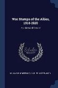 War Stamps of the Allies, 1914-1920: An Historical Record