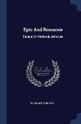 Epic And Romance: Essays On Medieval Literature