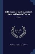 Collections of the Connecticut Historical Society Volume, Volume 12