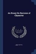 An Essay On Decision of Character