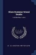 Elson Grammar School Reader: Book One-four, Book 3