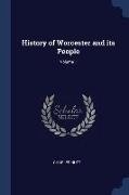History of Worcester and its People, Volume 1