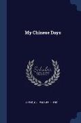 My Chinese Days