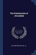 The Patriarchate of Jerusalem
