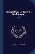 Passages From the Diary of a Late Physician, Volume 1