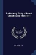 Preliminary Study of Forest Conditions in Tennessee