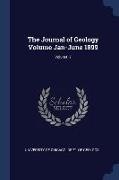 The Journal of Geology Volume Jan-June 1899, Volume 7