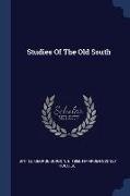 Studies Of The Old South