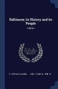 Baltimore, its History and its People, Volume 3