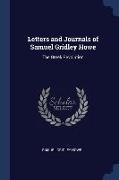Letters and Journals of Samuel Gridley Howe: The Greek Revolution