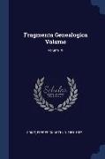 Fragmenta Genealogica Volume, Volume XI