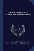 Medical Inspection Of Schools And School Children