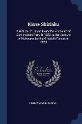 Kinse Shiriaku: A History of Japan From the First Visit of Commodore Perry in 1853 to the Capture of Kakodate by the Mikado's Forces i