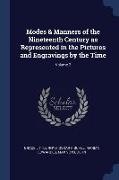 Modes & Manners of the Nineteenth Century as Represented in the Pictures and Engravings by the Time, Volume 2