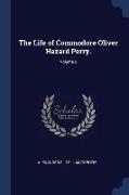The Life of Commodore Oliver Hazard Perry., Volume 2