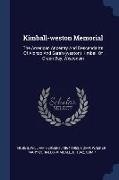 Kimball-weston Memorial: The American Ancestry And Descendants Of Alonzo And Sarah (weston) Kimball Of Green Bay, Wisconsin