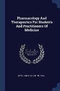 Pharmacology And Therapeutics For Students And Practitioners Of Medicine