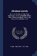 Abraham Lincoln: His Great Funeral Cortege, From Washington City to Springfield, Illinois: With a History and Description of the Nation