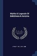 Myths & Legends Of Babylonia & Assyria