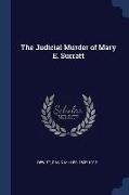 The Judicial Murder of Mary E. Surratt