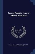 Family Records--Lamb, Savory, Harriman