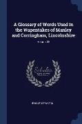 A Glossary of Words Used in the Wapentakes of Manley and Corringham, Lincolnshire, Volume 23