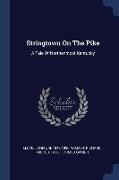 Stringtown On The Pike: A Tale Of Northenmost Kentucky