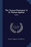 The Summa Theologica of St. Thomas Aquinas, Volume 2