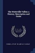 The Waterville Valley, a History, Description and Guide