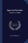 Egypt And The Sudân: Handbook For Travellers