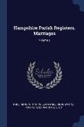 Hampshire Parish Registers. Marriages, Volume 2