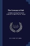 The Covenant of Salt: As Based on the Significance and Symbolism of Salt in Primitive Thought