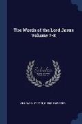 The Words of the Lord Jesus Volume 7-8