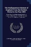 The Parliamentary History of England, From the Earliest Period to the Year 1803: From Which Last-Mentioned Epoch It Is Continued Downwards in the Work