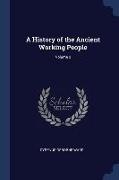 A History of the Ancient Working People, Volume 2