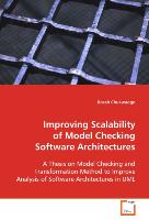 Improving Scalability of Model Checking SoftwareArchitectures
