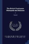 The British Freshwater Rhizopoda and Heliozoa: 3, Volume 3