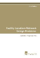 Facility Location¿Network Design Problems