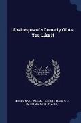 Shakespeare's Comedy Of As You Like It