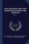 Laws of the State of New York Passed at the Sessions of the Legislature, Volume 1