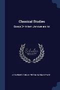 Classical Studies: Essays On Ancient Literature and Art