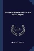 Methods of Social Reform and Other Papers