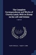 The Complete Correspondence and Works of Charles Lamb, With an Essay on his Life and Genius, Volume 4