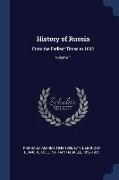 History of Russia: From the Earliest Times to 1882, Volume 1
