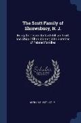 The Scott Family of Shrewsbury, N. J.: Being the Descendants of William Scott and Abigail Tilton Warner, With Sketches of Related Families