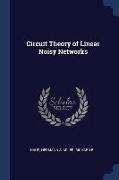 Circuit Theory of Linear Noisy Networks