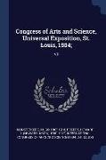 Congress of Arts and Science, Universal Exposition, St. Louis, 1904,: V.I