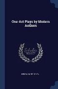 One-Act Plays by Modern Authors