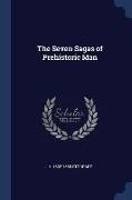 The Seven Sagas of Prehistoric Man