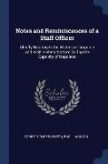 Notes and Reminiscences of a Staff Officer: Chiefly Relating to the Waterloo Campaign and to St. Helena Matters During the Captivity of Napoleon